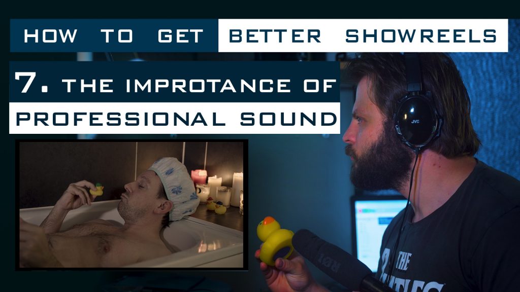 The Importance of Professional Sound in showreels
